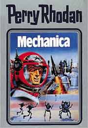 Perry Rhodan Silberband 015 - Mechanica